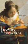 Klaus Krüger: Texturen der Evidenz, Buch
