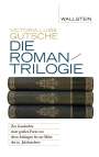Victoria Luise Gutsche: Die Romantrilogie, Buch