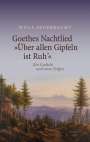 Wulf Segebrecht: Goethes Nachtlied »Über allen Gipfeln ist Ruh'«, Buch