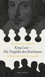 Mathias Mayer: King Lear - Die Tragödie des Zuschauers, Buch