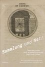 : Sammlung und Netz, Buch