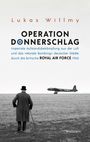 Lukas Willmy: Operation Donnerschlag, Buch
