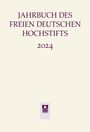 : Jahrbuch des Freien Deutschen Hochstifts 2024, Buch