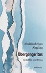 Abdalrahman Alqalaq: Übergangsritus, Buch