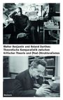 : Walter Benjamin und Roland Barthes, Buch