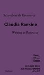 Claudia Rankine: Schreiben als Ressource | Writing as Resource, Buch