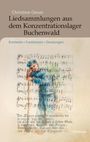 : Liedsammlungen aus dem Konzentrationslager Buchenwald, Buch