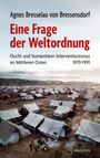 Agnes Bresselau Von Bressensdorf: Eine Frage der Weltordnung, Buch