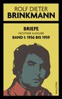 Rolf Dieter Brinkmann: Briefe, Buch