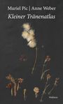 Muriel Pic: Kleiner Tränenatlas, Buch
