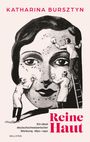 Katharina Bursztyn: 'Reine Haut', Buch