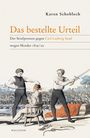 Karen Schobloch: Das bestellte Urteil, Buch