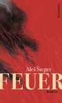 Ale¿ ¿Teger: Feuer, Buch