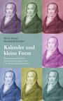 Text: Kevin Drews, Bernhard Stricker, "Kalender und kleine Form". Illustrationen von J. P. Hebel in neun Farbvariationen.