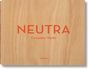 Barbara Lamprecht: Neutra. Complete Works, Buch