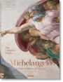 Frank Zöllner: Michelangelo. The Complete Works. Paintings, Sculptures, Architecture, Buch