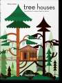 Philip Jodidio: Tree Houses. 40th Ed., Buch
