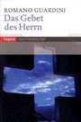 Romano Guardini: Das Gebet des Herrn, Buch