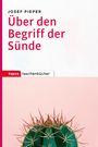 Josef Pieper: Über den Begriff der Sünde, Buch