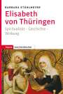 Barbara Stühlmeyer: Elisabeth von Thüringen, Buch