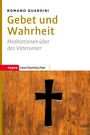 Romano Guardini: Gebet und Wahrheit, Buch