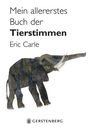 Eric Carle: Mein allererstes Buch der Tierstimmen, Buch