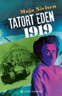 Maja Nielsen: Tatort Eden 1919, Buch