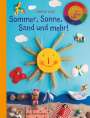 Sabine Lohf: Sommer, Sonne, Sand und mehr!, Buch
