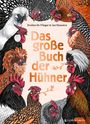 Evelien De Vlieger: Das große Buch der Hühner, Buch