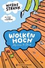Titel: "Wolken hoch - Mission 15. Stock" von Wiebke Strank. Illustration zeigt eine Treppe mit verstreuten Gegenständen und eine Figur.