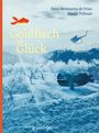 Titel: "Goldfisch im Glück". Autoren: Daan Remmerts de Vries, Marije Tolman. Illustration: Landschaft mit Wal und rotem Goldfisch.