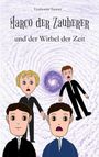 Lyubomir Tanner: Marco der Zauberer und der Wirbel der Zeit, Buch