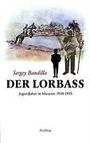 Sergey Bandilla: Der Lorbass, Buch