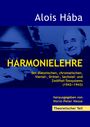 Alois Hába: Harmonielehre des diatonischen, chromatischen, Viertel-,Drittel-, Sechstel- und Zwölftel-Tonsystems, Buch