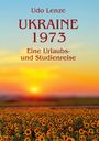 Udo Lenze: Ukraine 1973, Buch