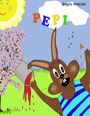 Angela Annecke: Pepi, Buch