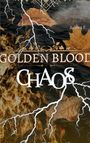"Golden Blood CHAOS" steht in großer Schrift. Blätter und Blitze umgeben die Schrift auf einem dunklen Hintergrund.