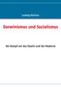 Ludwig Büchner: Darwinismus und Sozialismus, Buch