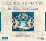 George R. R. Martin: Das Lied von Eis und Feuer 01. Die Herren von Winterfell, MP3,MP3,MP3,MP3
