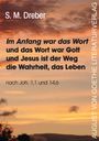 S. M. Dreber: Im Anfang war das Wort, Buch