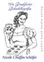 Nicole Chaffin-Schäfer: Die Frankfurter Frikadellegräfin, Buch