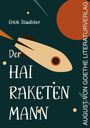 Erich Stadlober: Der Hai-Raketenmann, Buch