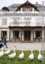 Gertie Martin-Schnapp: Hotel zum Gänsehof, Buch