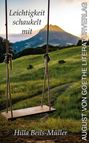 Text: "Leichtigkeit schaukelt mit," "Hilla Beils-Müller," "AUGUST VON GOETHE LITERATURVERLAG." Schaukel vor Berglandschaft.