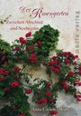 „Der Rosengarten: Zwischen Abschied und Neubeginn.“ Name des Autors: Anna Carletto-Wilhelm. Rote Rosen an einer Wand.