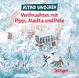 Astrid Lindgren: Weihnachten mit Pippi,Madita und Pelle, CD