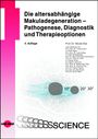 Nicole Eter: Die altersabhängige Makuladegeneration - Pathogenese, Diagnostik und Therapieoptionen, Buch