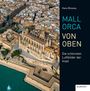 : Mallorca von oben, Buch