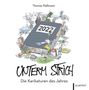 Peter Toussaint: Unterm Strich 2022, Buch