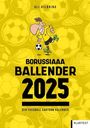 : Ballender Borussia Dortmund 2025, KAL